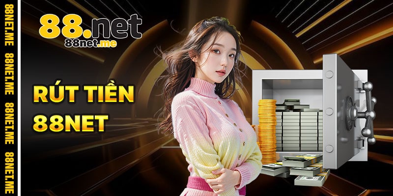Rút Tiền 88net